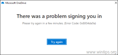 How to Fix OneDrive 0x8004da9a error code